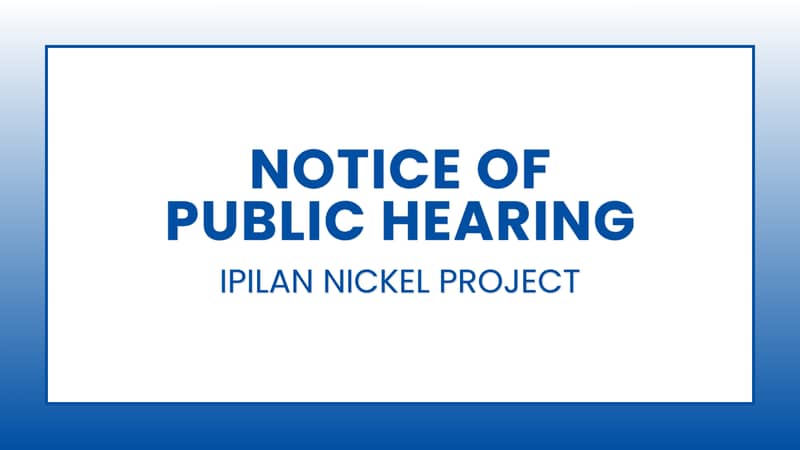Ipilan Nickel Project - Notice of Public Hearing