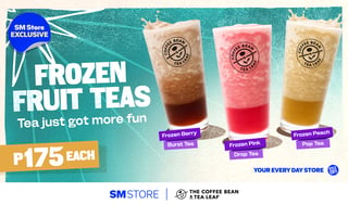 Tea, reimagined: Discover CBTL’s Frozen Fruit Teas exclusively at SM Store