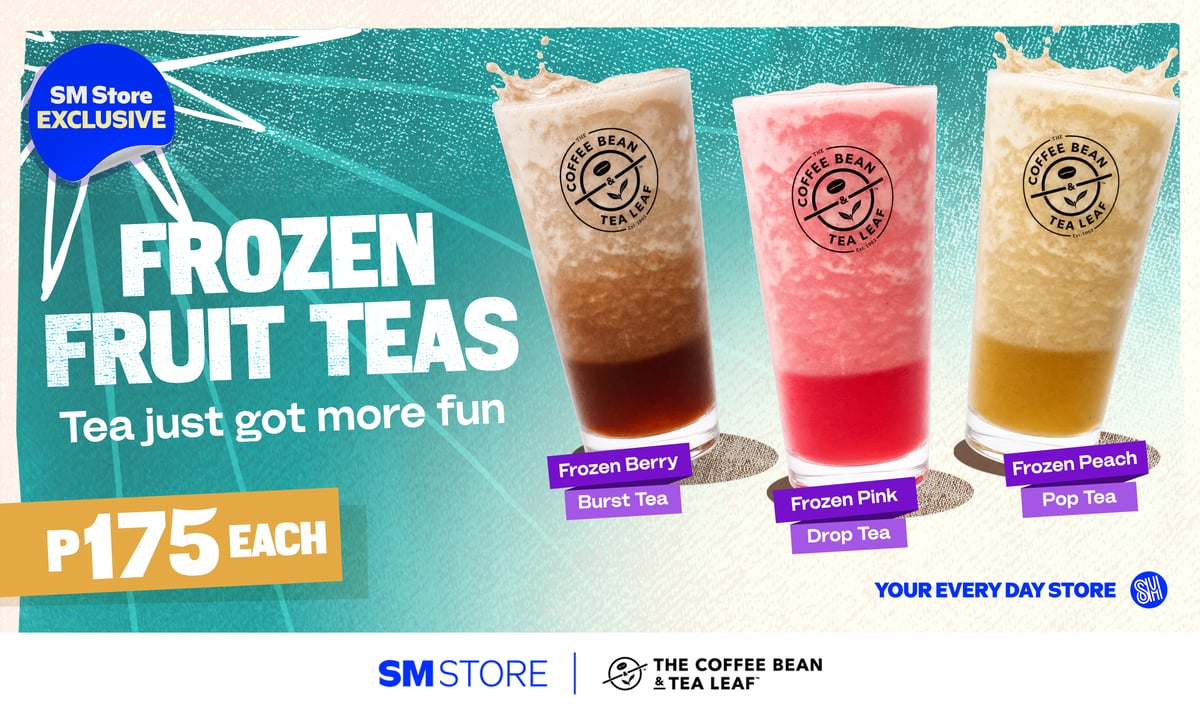 Tea, reimagined: Discover CBTL’s Frozen Fruit Teas exclusively at SM Store
