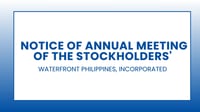 Waterfront Philippines, Incorporated: Notice of Annual Meeting of the Stockholders'