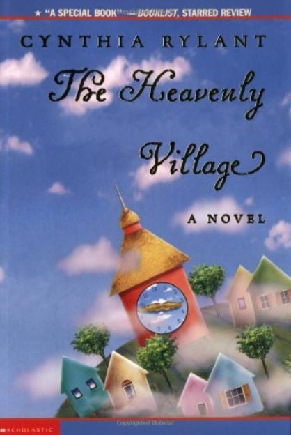 'THE Heavenly Village' by Cynthia Rylant.