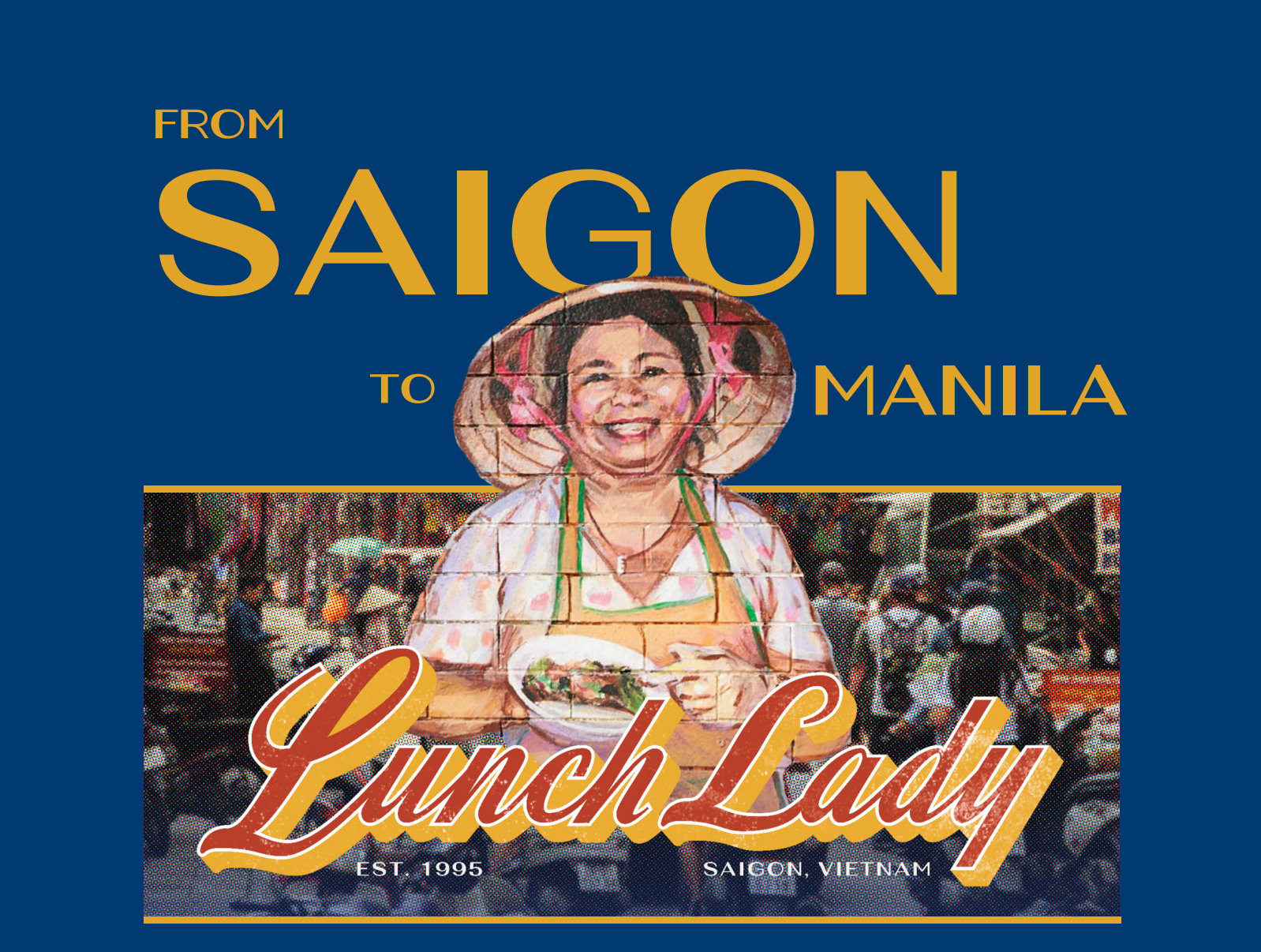 Bourdain-famous Vietnamese restaurant The Lunch Lady to open in BGC