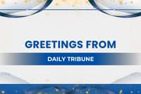 Greetings from, DAILY TRIBUNE
