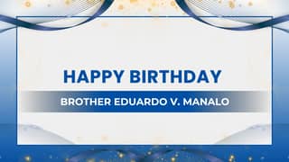 Happy Birthday, Brother Eduardo V. Manalo